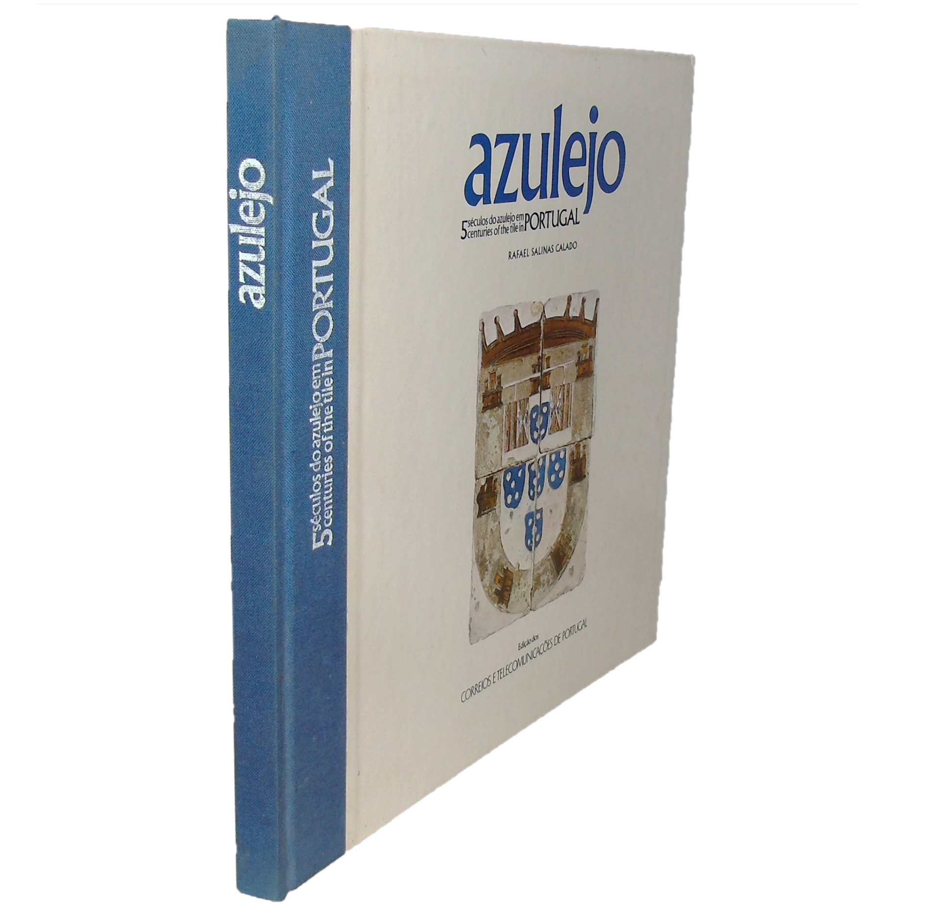 AZULEJO: 5 SÉCULOS DO AZULEJO EM PORTUGAL