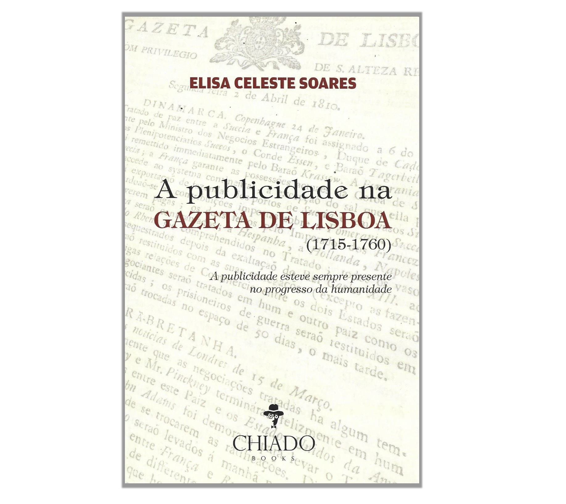 A PUBLICIDADE NA GAZETA DE LISBOA (1715-1760)