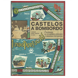 CASTELOS A BOMBORDO: ETNOGRAFIAS DE PATRIMÓNIOS AFRICANOS E MEMÓRIAS PORTUGUESAS
