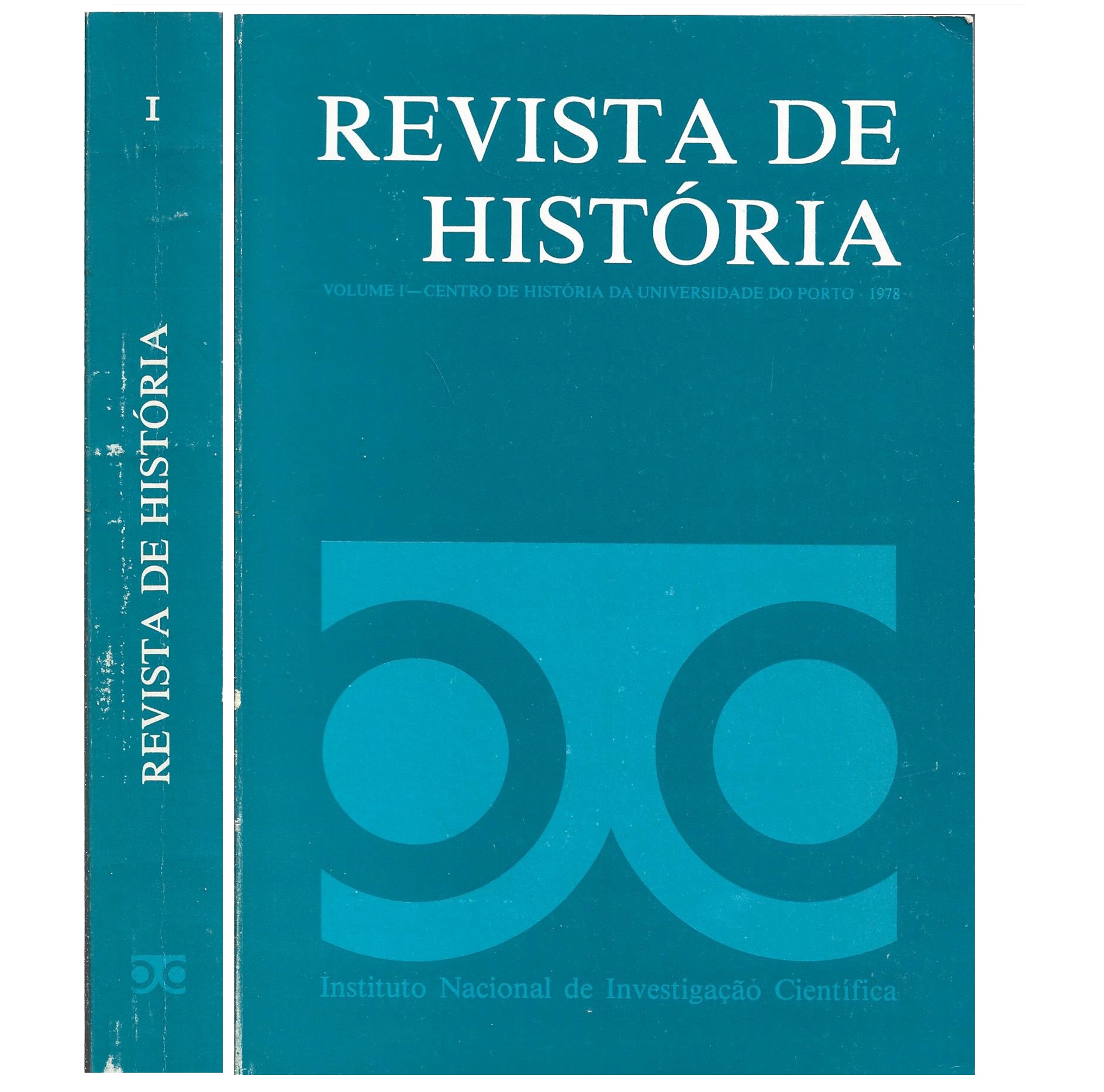 REVISTA DE HISTÓRIA. VOLUME I - CENTRO DE HISTÓRIA DA UNIVERSIDADE DO PORTO, 1978.