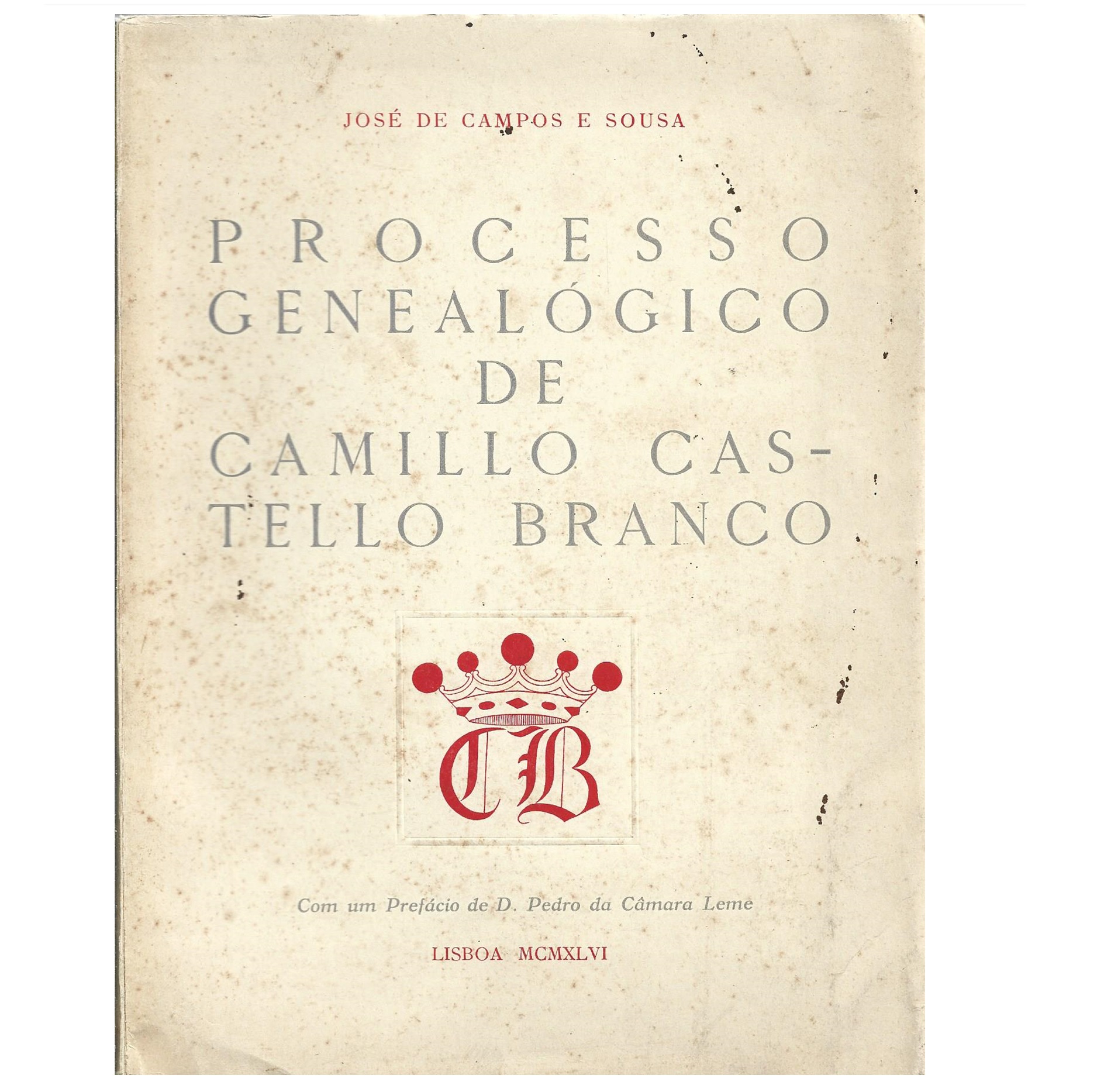PROCESSO GENEALÓGICO DE CAMILLO CASTELLO BRANCO