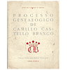 PROCESSO GENEALÓGICO DE CAMILLO CASTELLO BRANCO