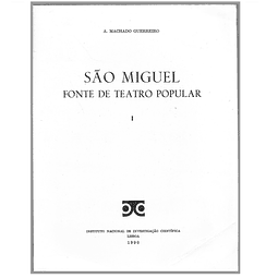 SÃO MIGUEL. FONTE DE TEATRO POPULAR.  