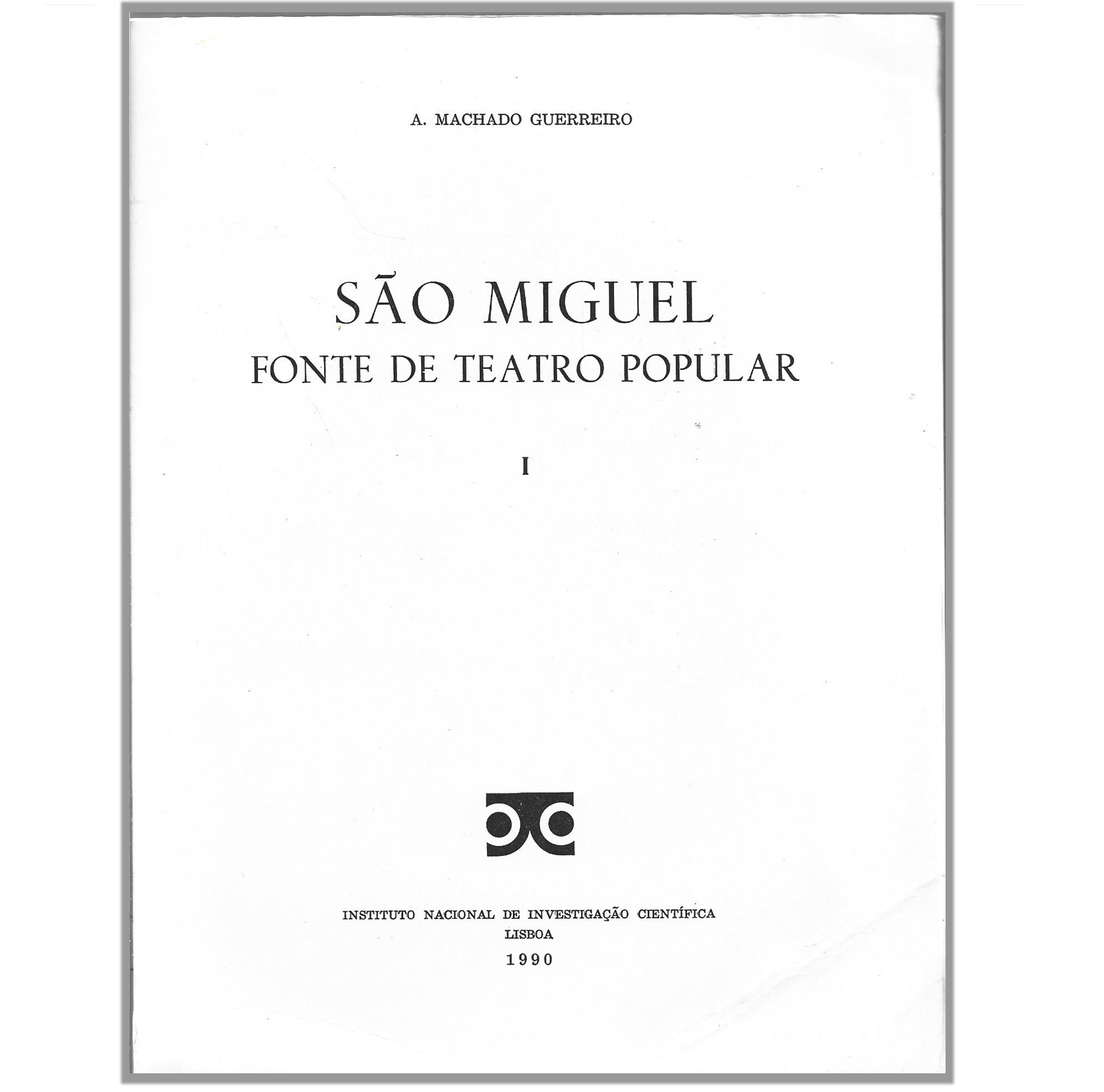 SÃO MIGUEL. FONTE DE TEATRO POPULAR.  