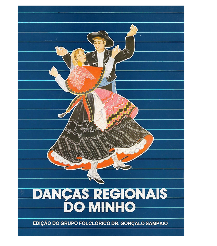 DANÇAS REGIONAIS DO MINHO. 