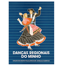 DANÇAS REGIONAIS DO MINHO. 