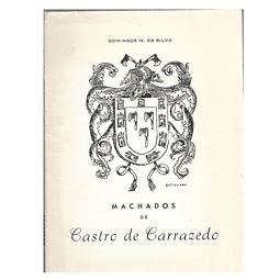 MACHADOS DE CASTRO DE CARRAZEDO