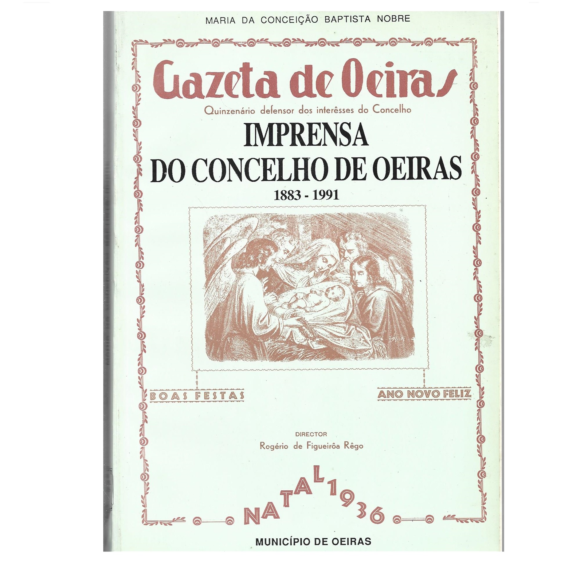 IMPRENSA PERIÓDICA DO CONCELHO DE OEIRAS: 1893‑1991.