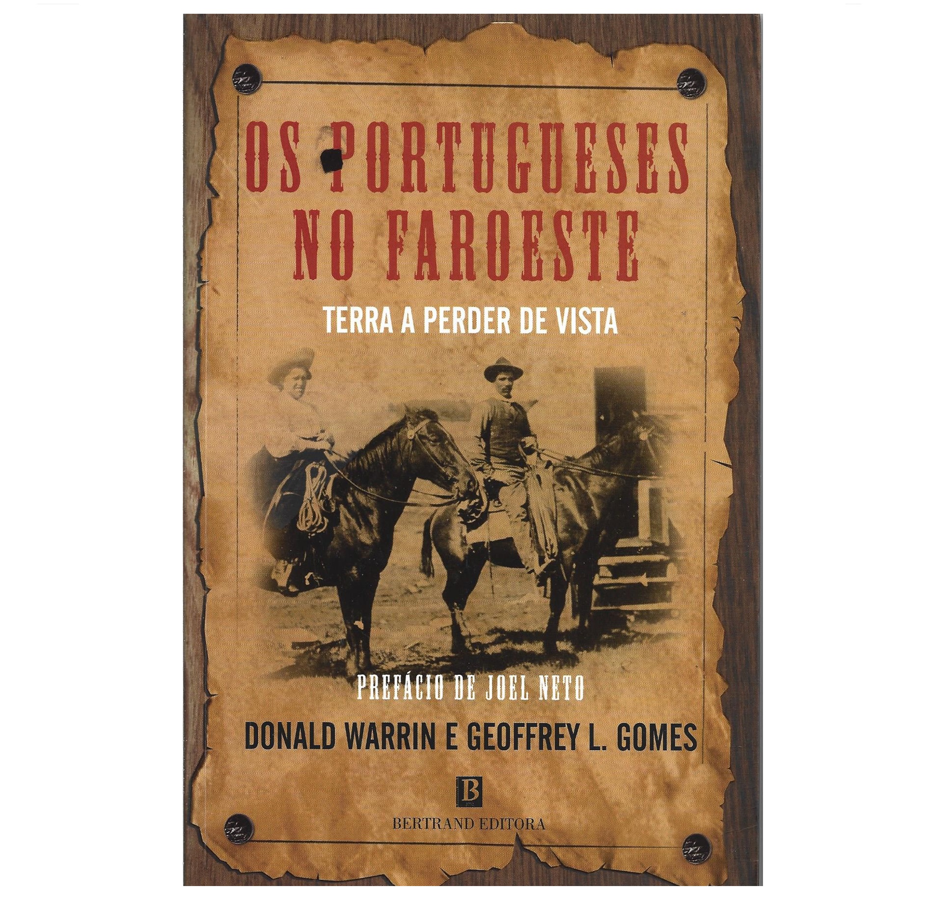 OS PORTUGUESES NO FAROESTE: TERRA A PERDER DE VISTA