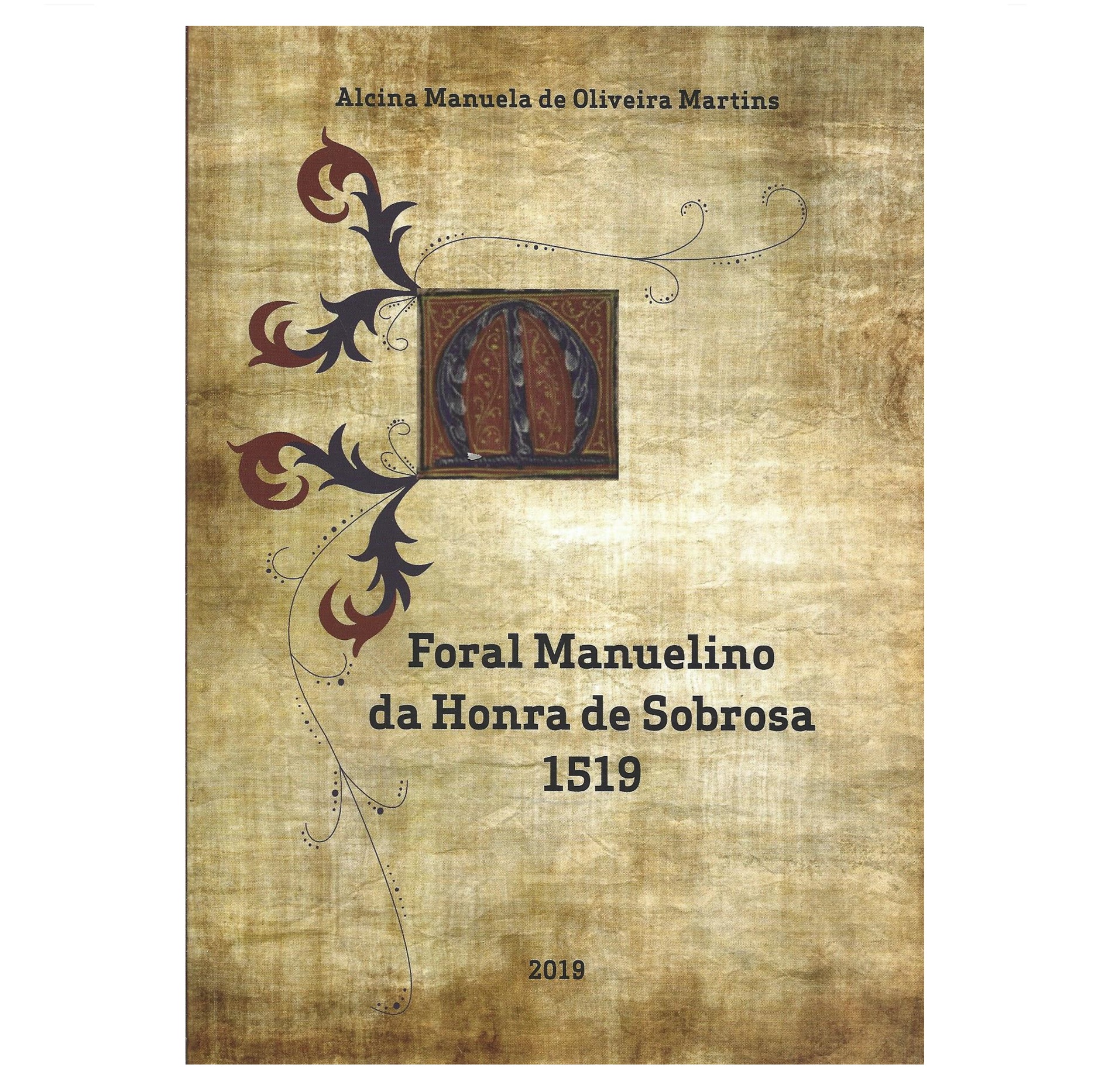 FORAL MANUELINO DA HONRA DE SOBROSA: 1519