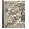 O PÚLPITO E A IMAGEM: OS JESUÍTAS E A ARTE 
