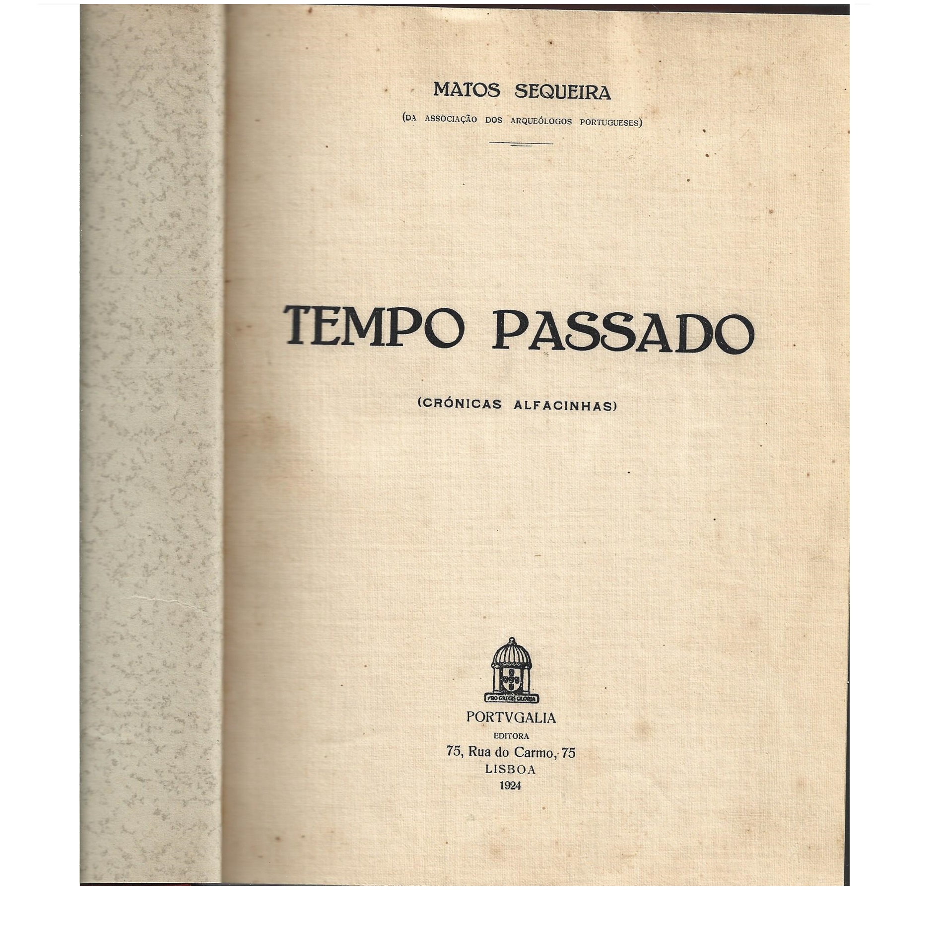 CRÓNICAS ALFACINHAS: TEMPO PASSADO