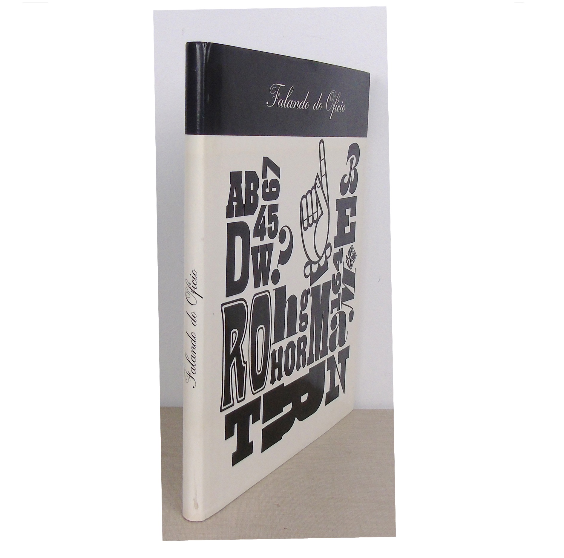 FALANDO DO OFÍCIO. THOMAZ DE MELLO, FERNANDO DE AZEVEDO, VICTOR PALLA, LIMA DE FREITAS, OCTÁVIO CLÉRIGO, SEBASTIÃO RODRIGUES.