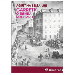 GARRETT: O EREMITA DO CHIADO