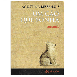 UM CÃO QUE SONHA. ROMANCE.