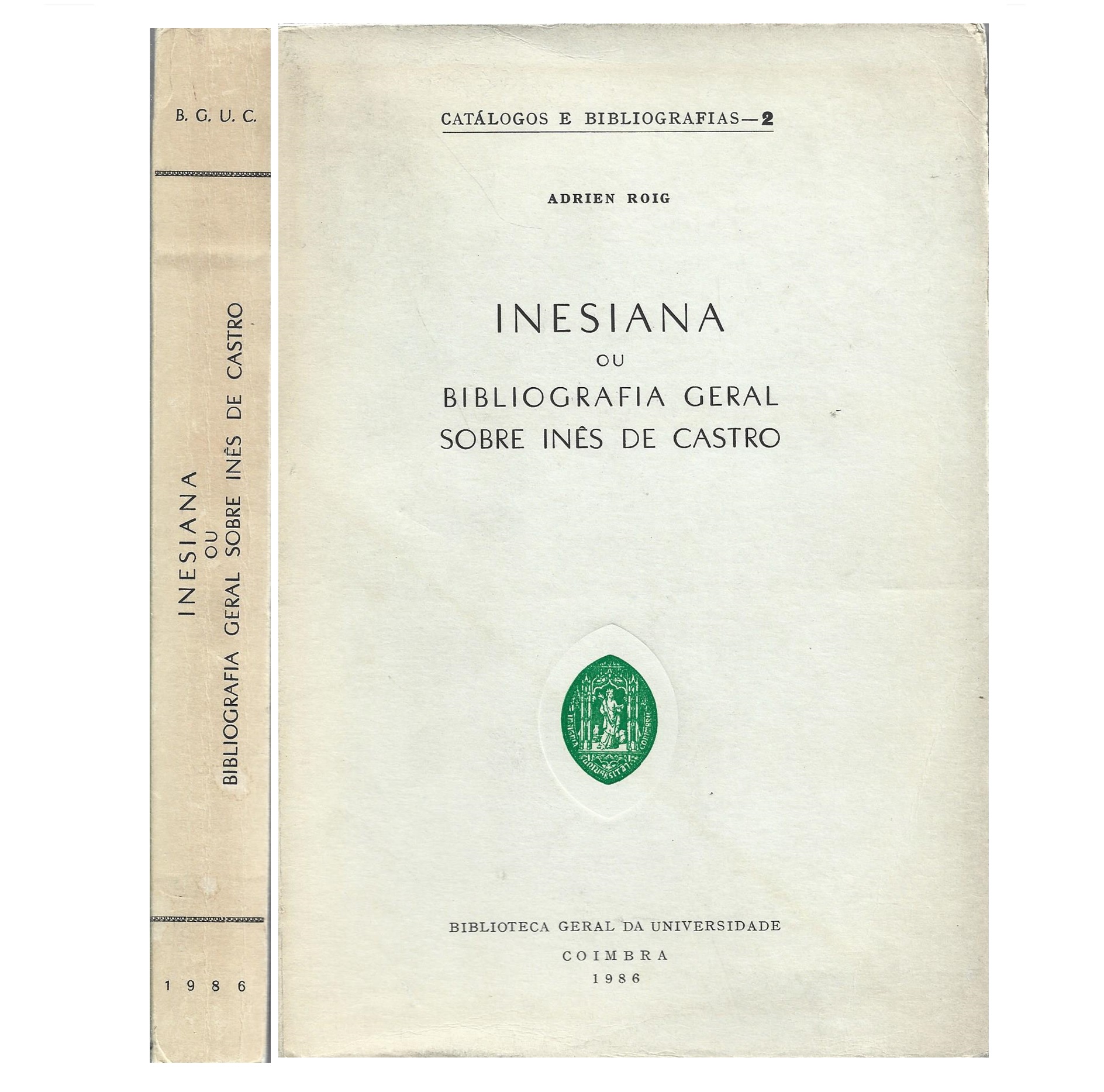 BIBLIOGRAFIA GERAL SOBRE INÊS DE CASTRO
