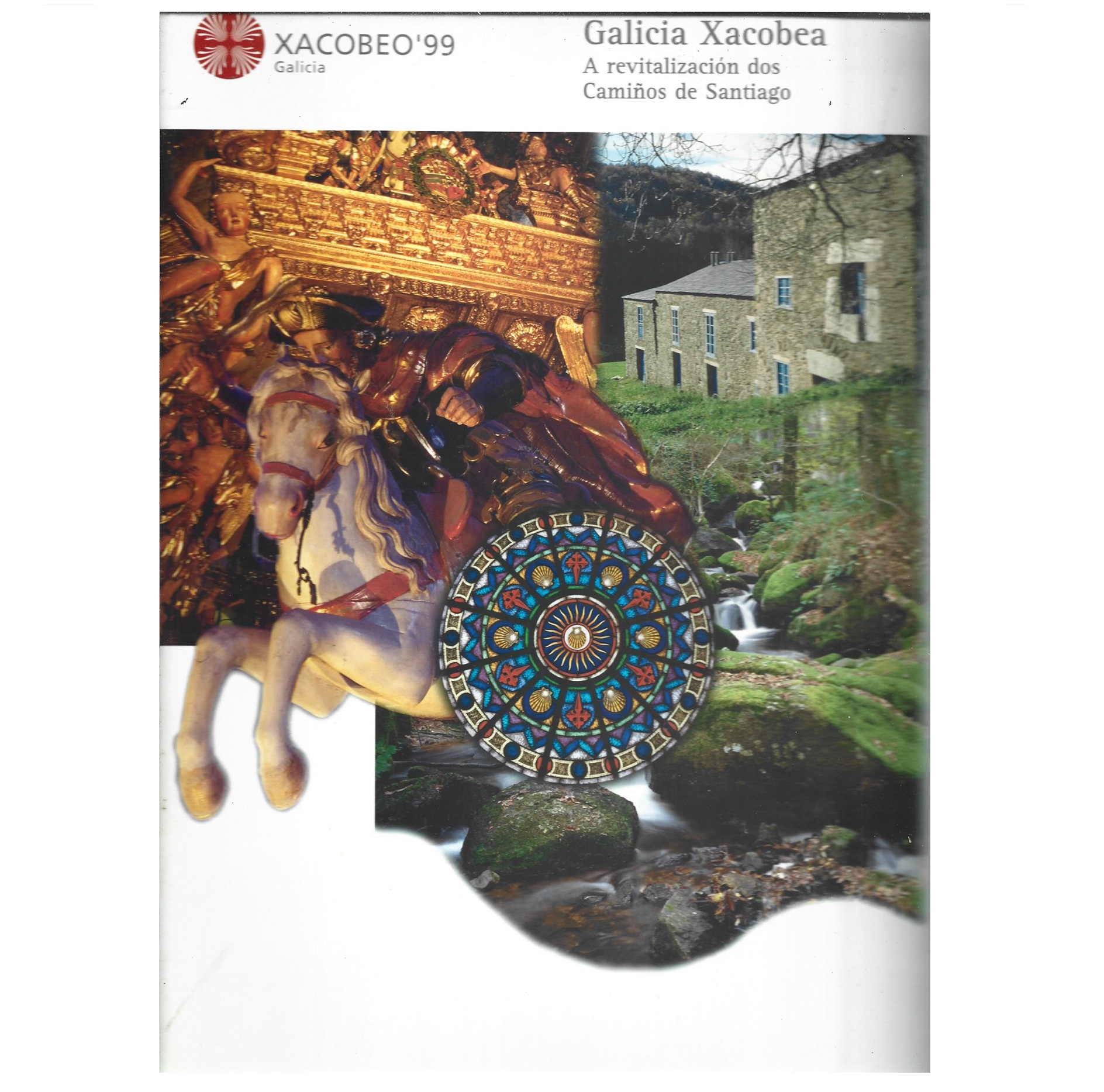 GALICIA XACOBEA: A REVITALIZACIÓN DOS CAMIÑOS DE SANTIAGO