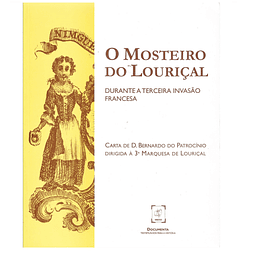 O MOSTEIRO DO LOURIÇAL DURANTE A TERCEIRA INVASÃO FRANCESA