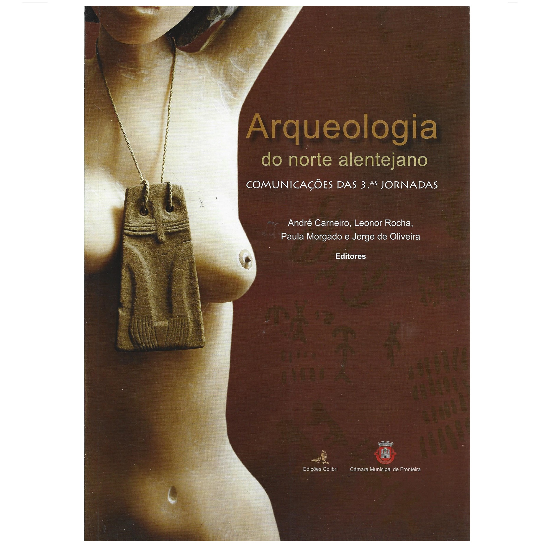 ARQUEOLOGIA DO NORTE ALENTEJANO