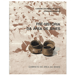 PRÉ-HISTÓRIA DA ÁREA DE SINES