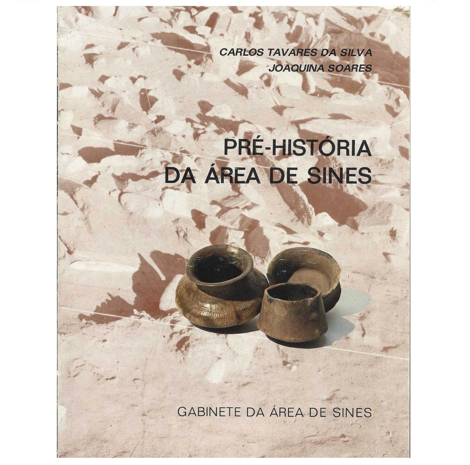 PRÉ-HISTÓRIA DA ÁREA DE SINES