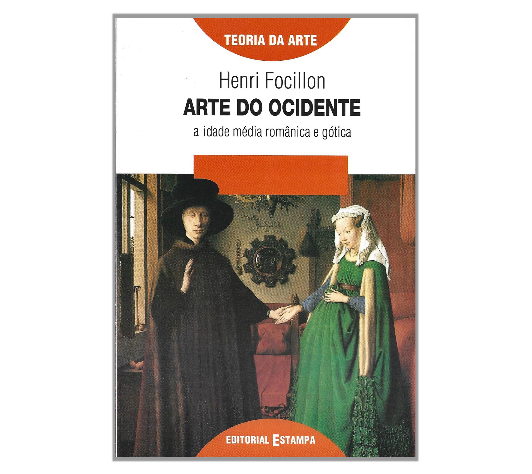 ARTE DO OCIDENTE. A IDADE MÉDIA ROMÂNICA E GÓTICA 