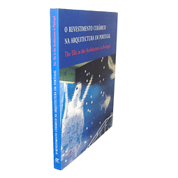 O REVESTIMENTO CERÂMICO NA ARQUITECTURA 