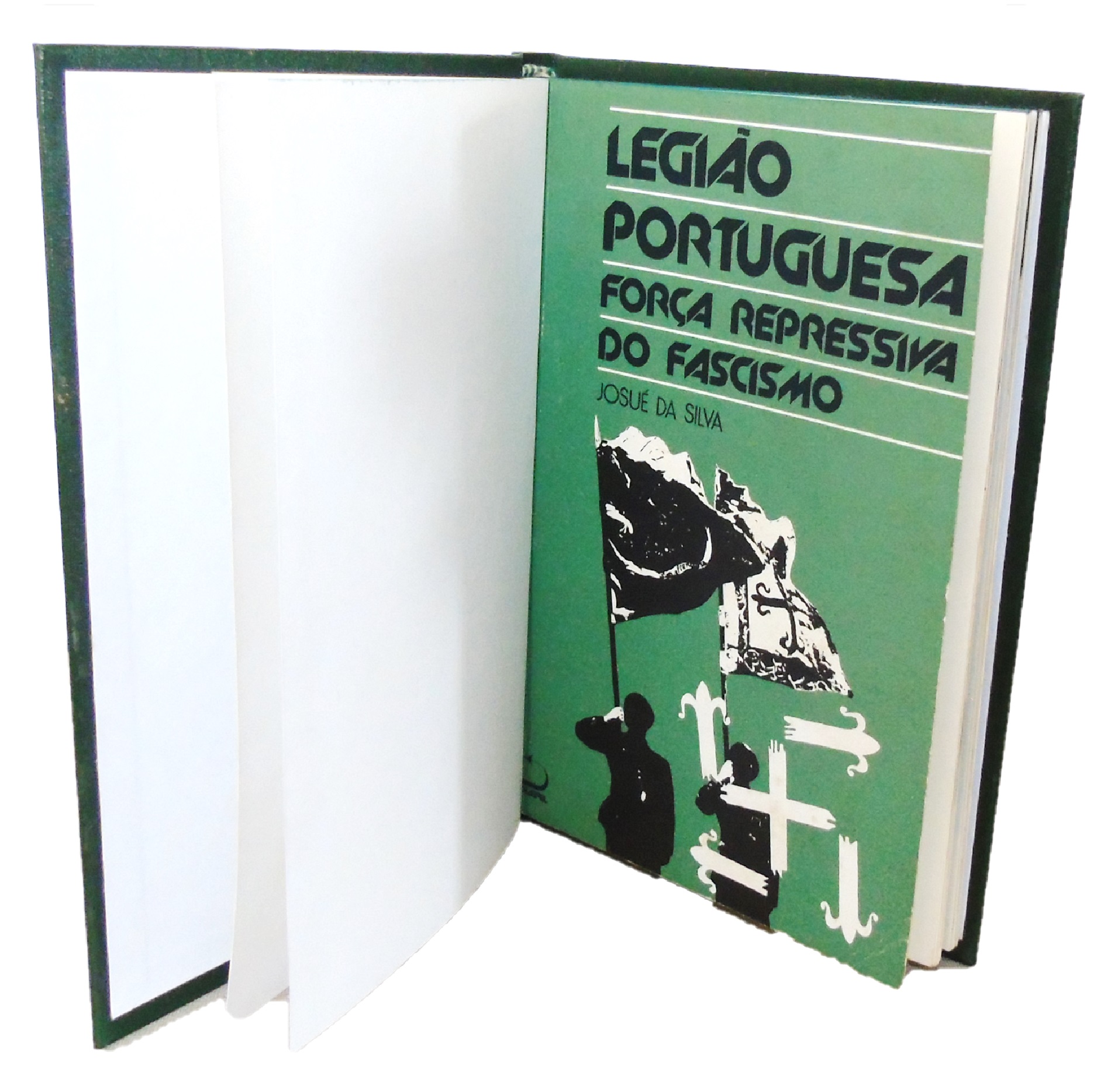LEGIÃO PORTUGUESA: FORÇA REPRESSIVA DO FASCISMO