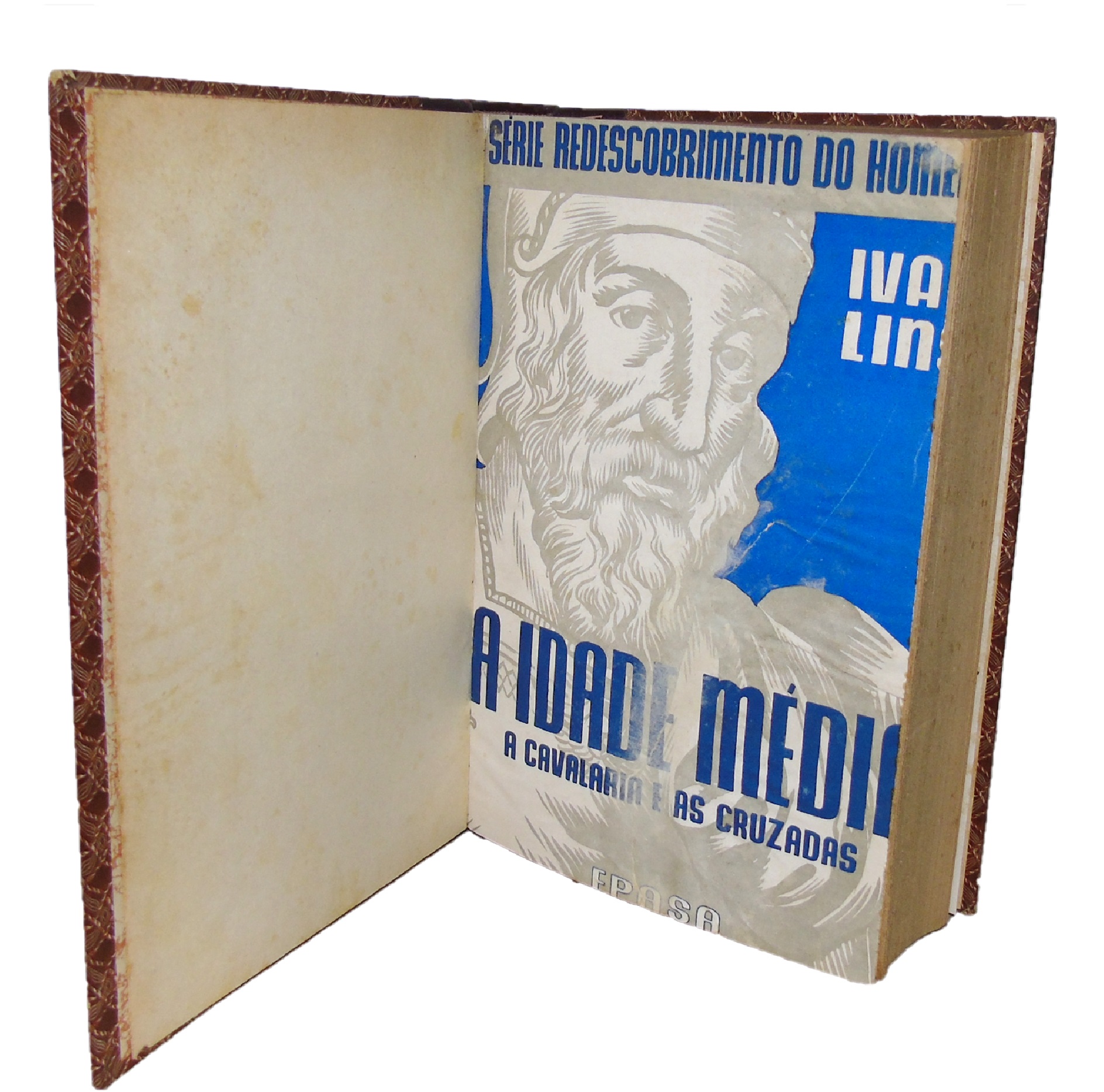 A IDADE MÉDIA: A CAVALARIA E AS CRUZADAS