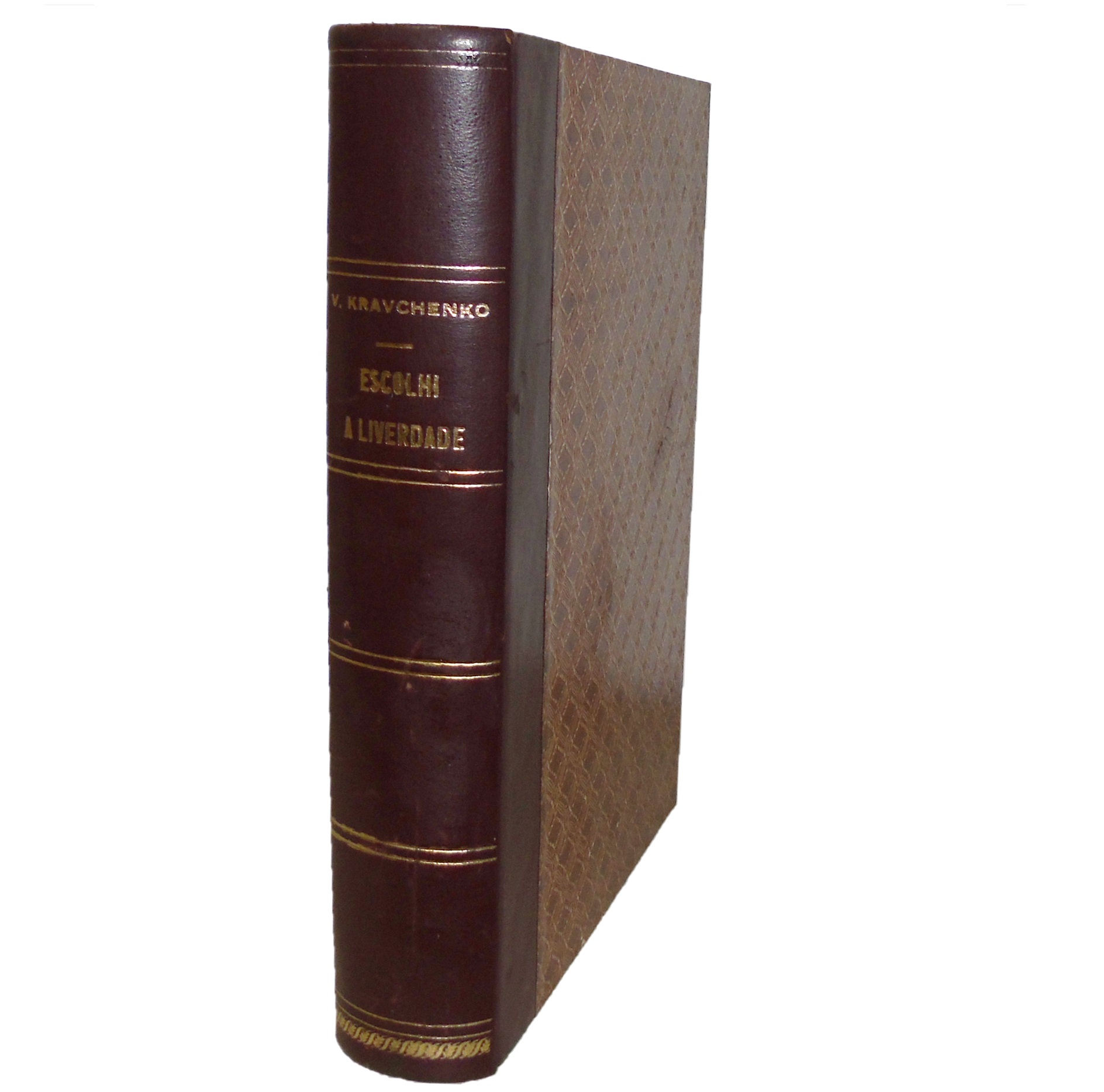 ESCOLHI A LIBERDADE: A VIDA PRIVADA E POLÍTICA DE UM FUNCIONÁRIO SOVIÉTICO