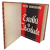 ESCOLHI A LIBERDADE: A VIDA PRIVADA E POLÍTICA DE UM FUNCIONÁRIO SOVIÉTICO