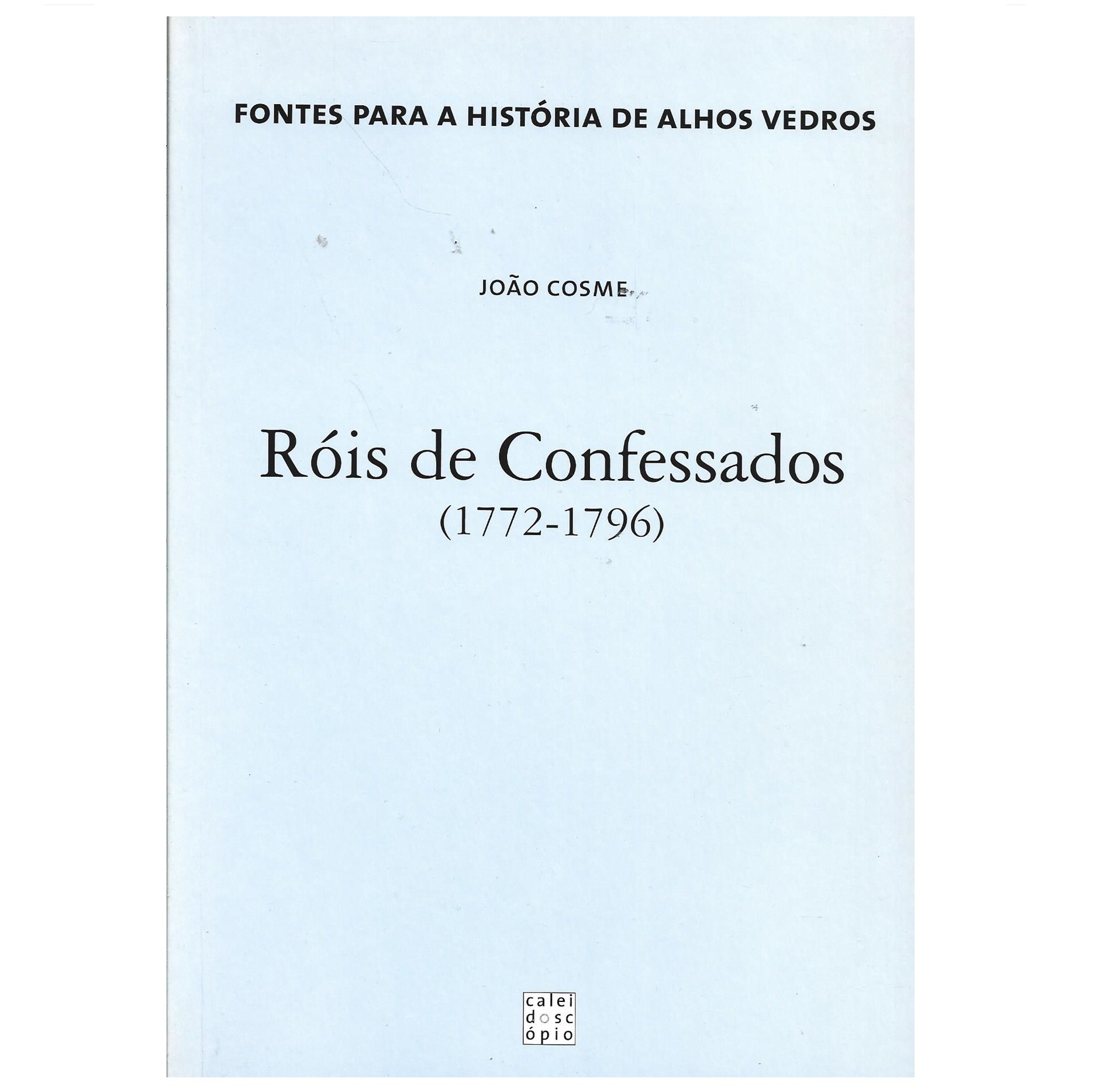 RÓIS DE CONFESSADOS DE ALHOS VEDROS (1772-1796)