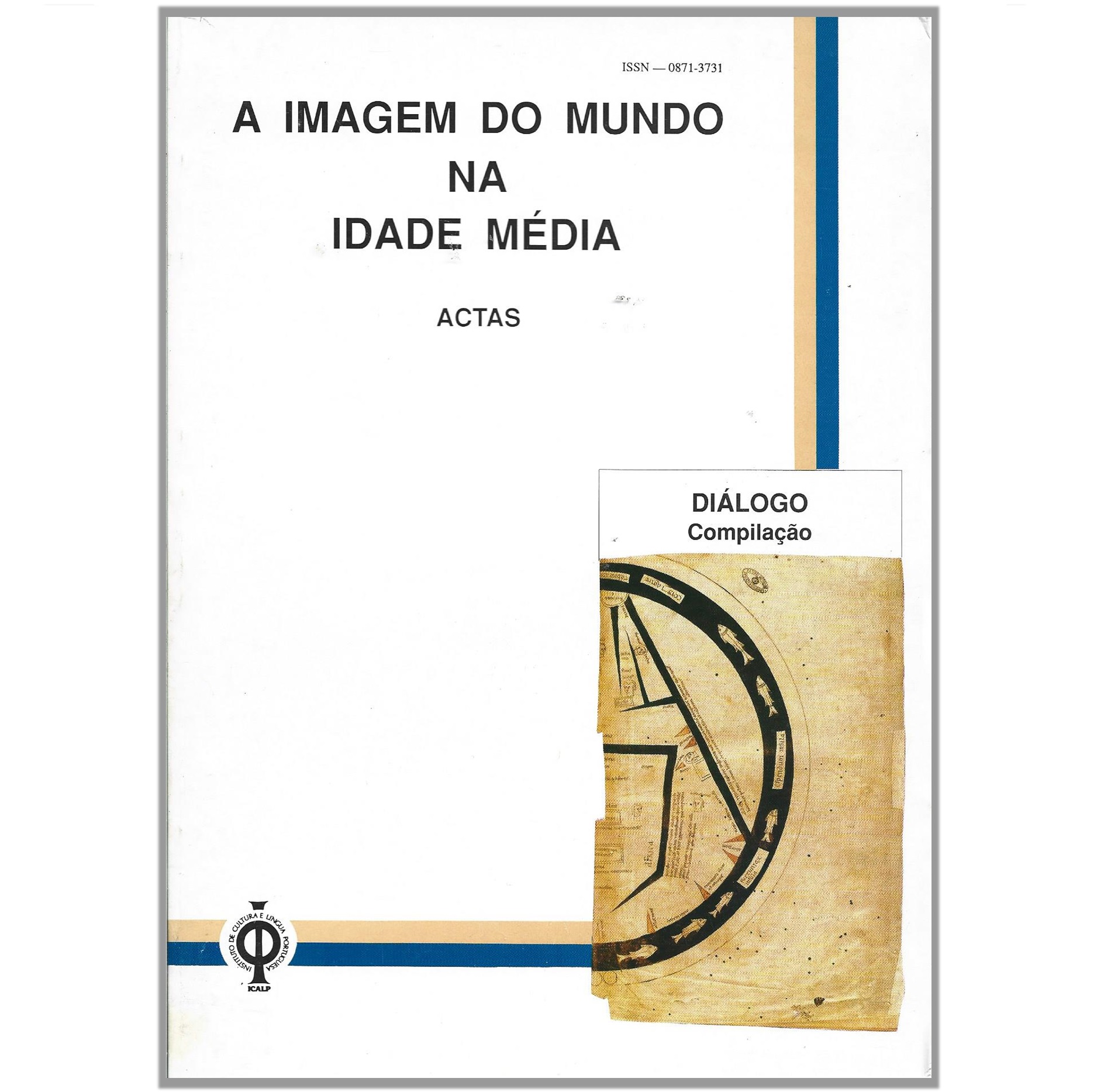 A IMAGEM DO MUNDO NA IDADE MÉDIA: ACTAS