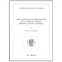 TRES CARTÓGRAFOS PORTUGUESES EN LA CORTE DE ESPAÑA