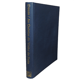 DOURO- AS QUINTAS DO VINHO DO PORTO