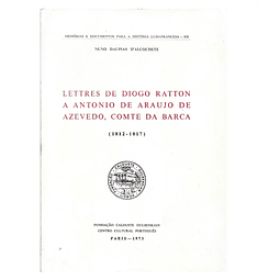 ETTRES DE DIOGO RATTON A ANTONIO DE ARAUJO DE AZEVEDO