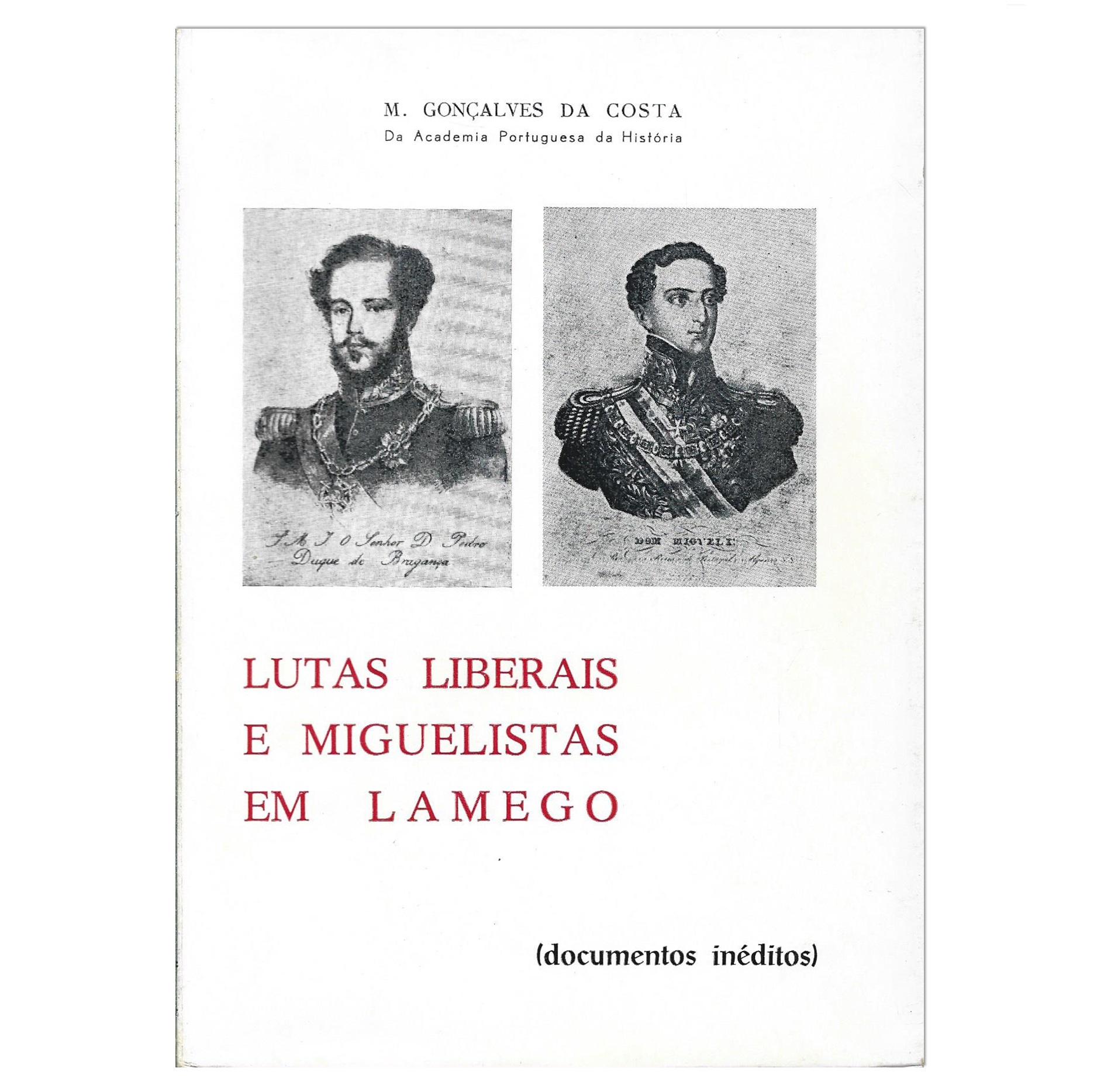 LUTAS LIBERAIS E MIGUELISTAS EM LAMEGO (DOCUMENTOS INÉDITOS)