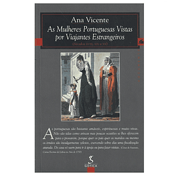 AS MULHERES PORTUGUESAS VISTAS POR VIAJANTES ESTRANGEIROS