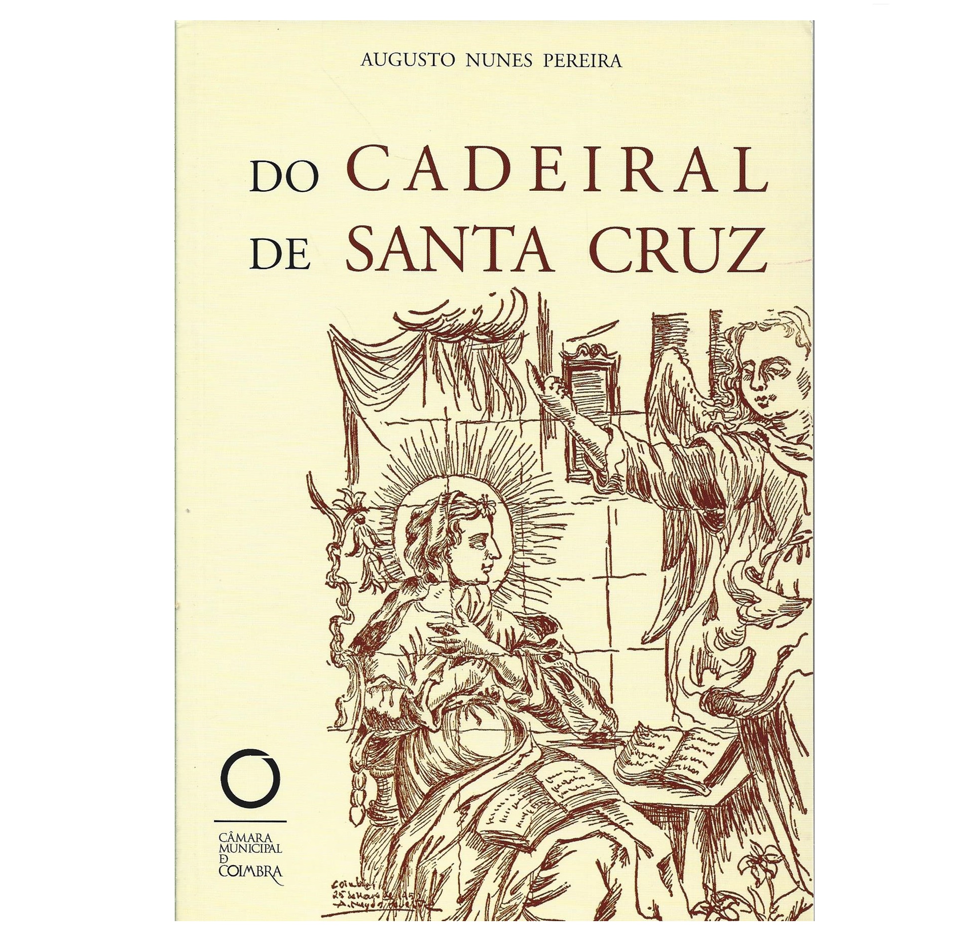 CADEIRAL DE SANTA CRUZ.