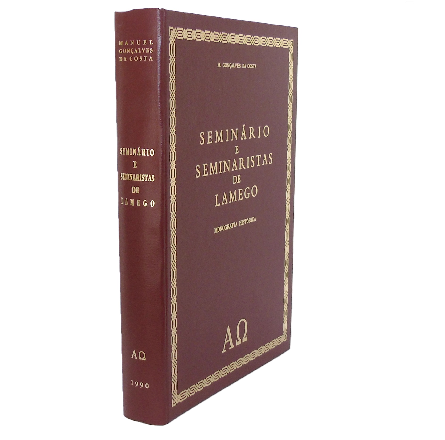 SEMINÁRIO E SEMINARISTAS DE LAMEGO. MONOGRAFIA HISTÓRICA.