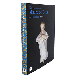 NOSSA SENHORA MADRE DE DEUS DE GUIMARÃES. ALFAIAS.