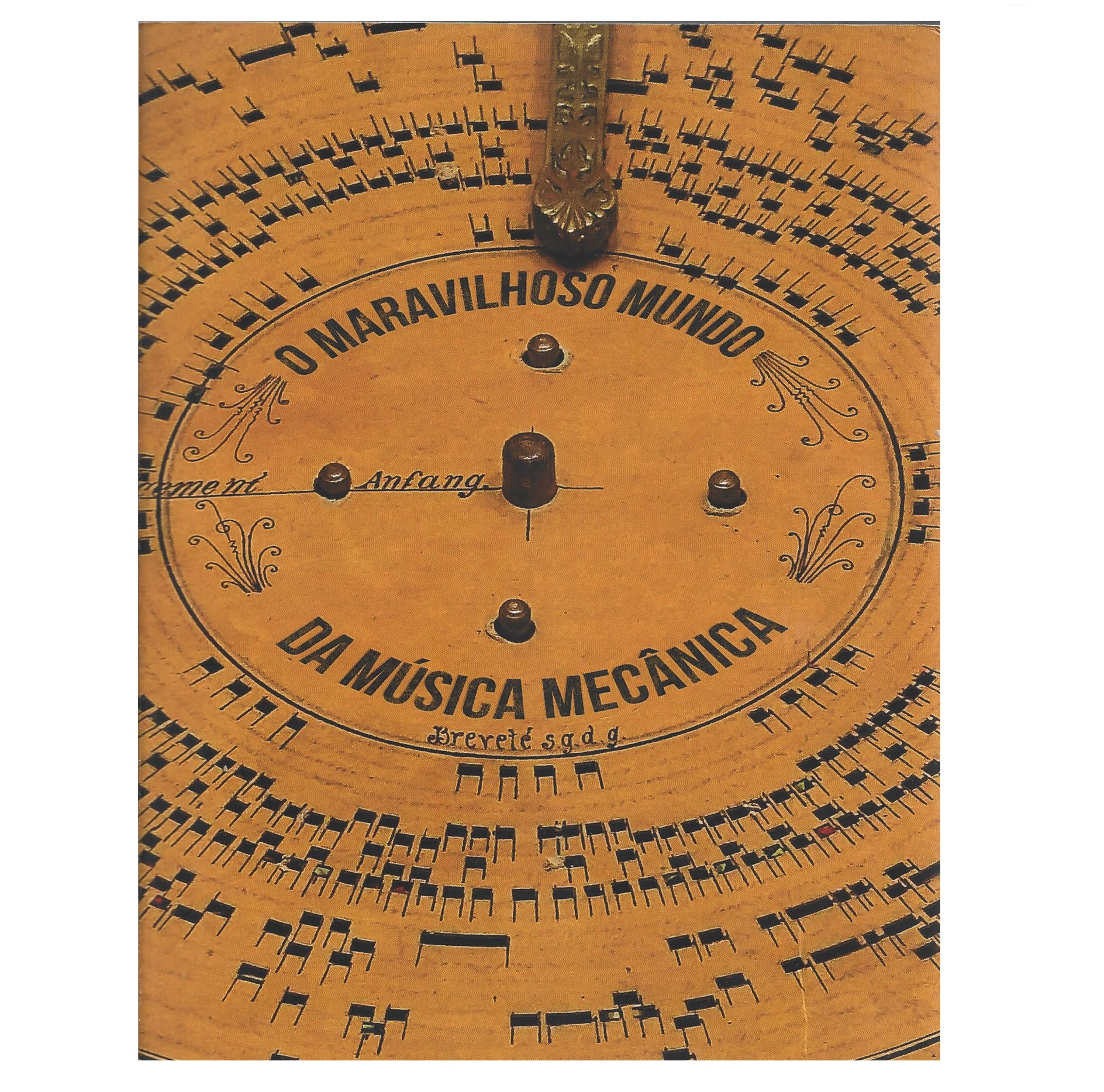 O MARAVILHOSO MUNDO DA MÚSICA MECÂNICA