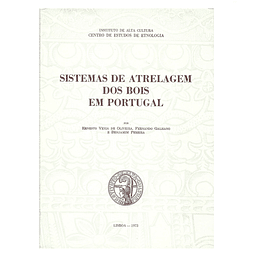 SISTEMAS DE ATRELAGEM DOS BOIS EM PORTUGAL.