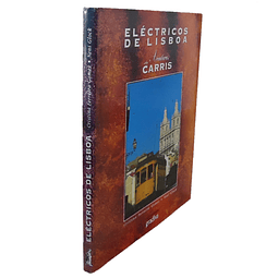 ELÉCTRICOS DE LISBOA: AVENTURAS SOBRE CARRIS