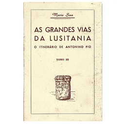 AS GRANDES VIAS DA LUSITÂNIA