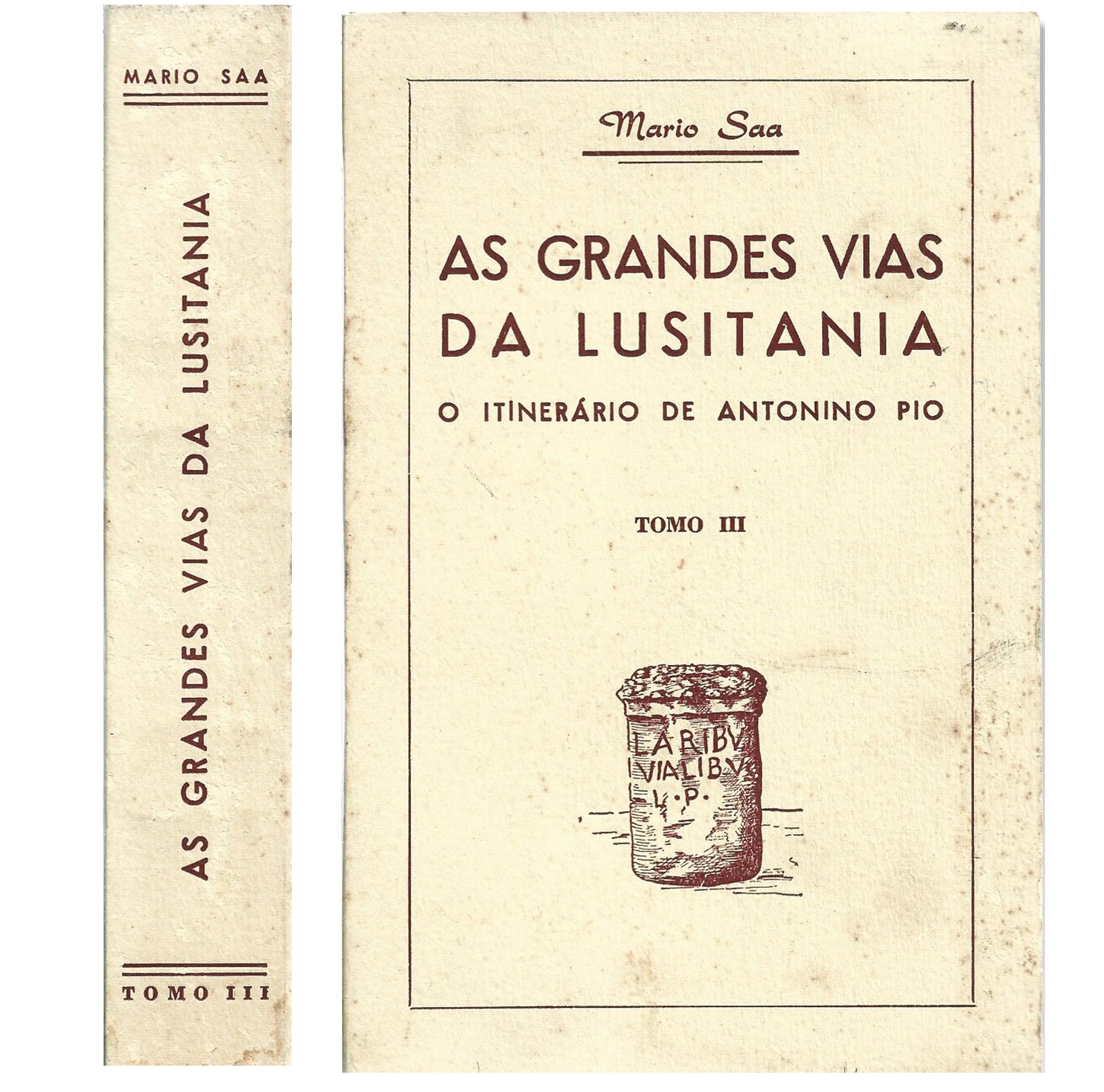 AS GRANDES VIAS DA LUSITÂNIA