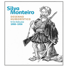 DESENHO HUMORISTICO N’OS RIDICULOS. 1908-1926