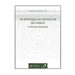 OS ESTUQUES NO SÉC XX NO PORTO 