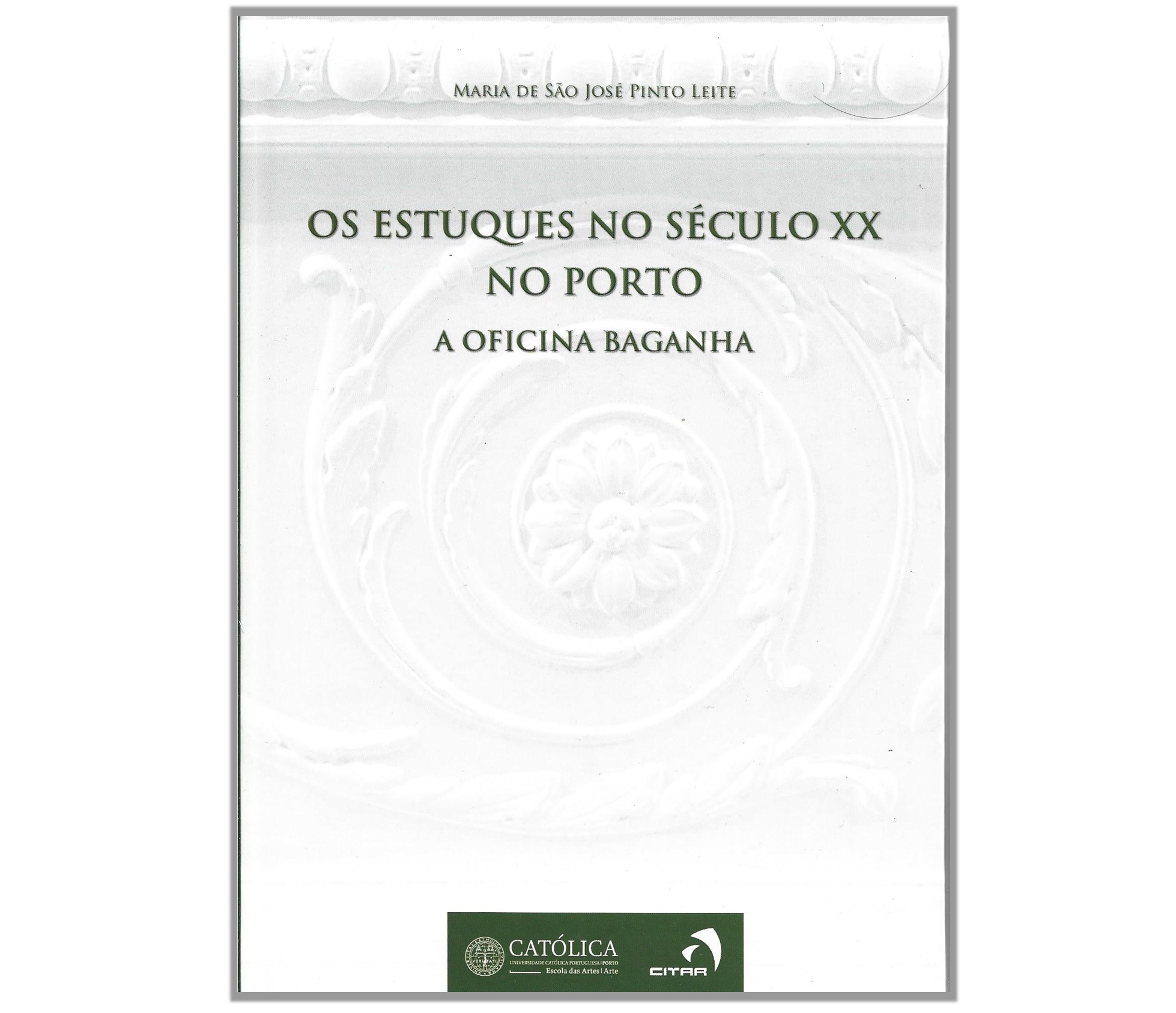 OS ESTUQUES NO SÉC XX NO PORTO 