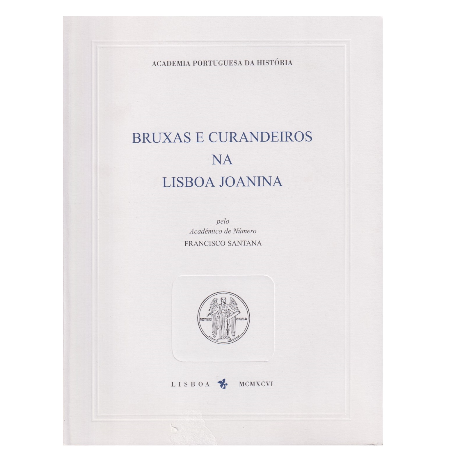  BRUXAS E CURANDEIROS NA LISBOA JOANINA